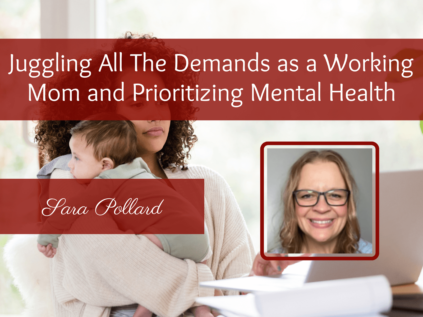 Juggling All The Demands as a Working Mom and Prioritizing Mental Health