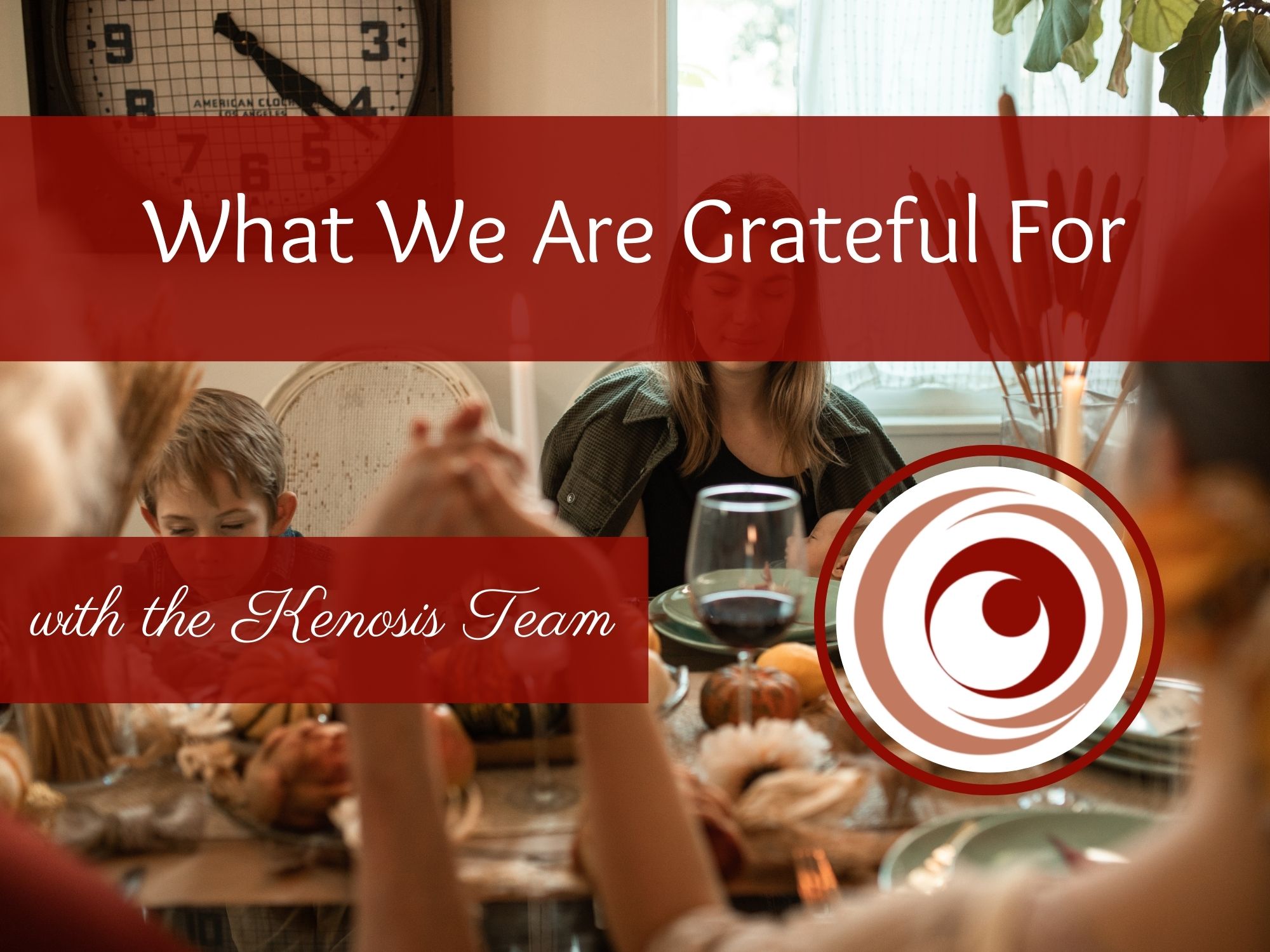 What We Are Grateful For