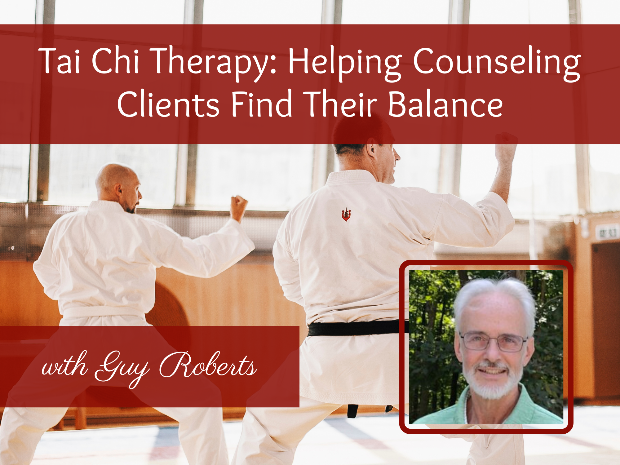 Tai chi therapy with Guy Roberts